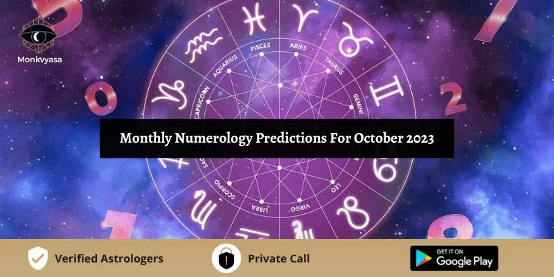https://www.monkvyasa.com/public/assets/monk-vyasa/img/Monthly Numerology Predictions For October 2023webp